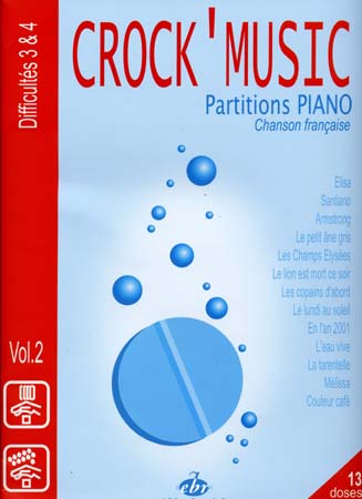 EDITIONS BOURGES R. CROCK' MUSIC VOL.2 - PARTITIONS PIANO CHANSON FRANCAISE