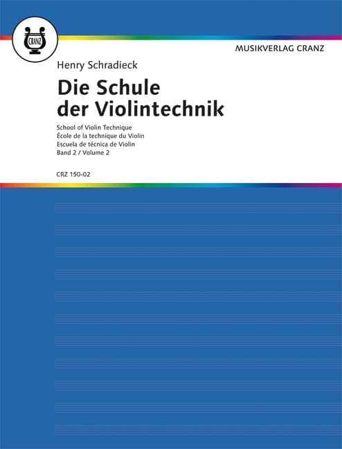 MUSIKVERLAG CRANZ SCHRADIECK HEINRICH - SCHOOL OF VIOLIN TECHNIQUE BAND 2 - VIOLIN