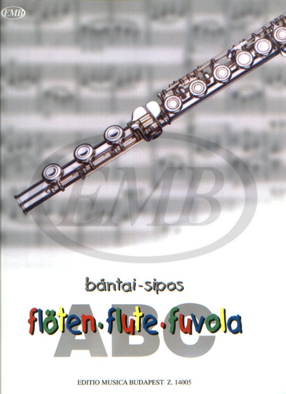 EMB (EDITIO MUSICA BUDAPEST) BANTAI / SIPOS - FLUTE ABC