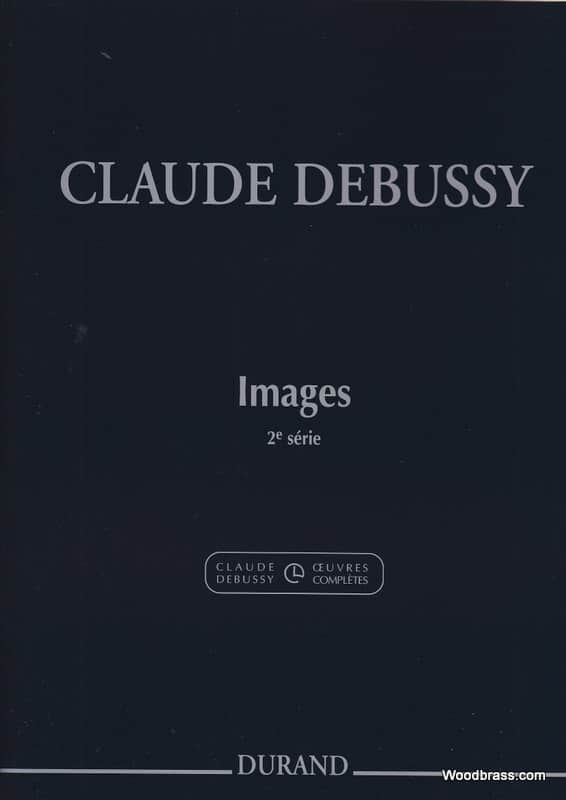 DURAND DEBUSSY CLAUDE - IMAGES 2EME SERIE - PIANO