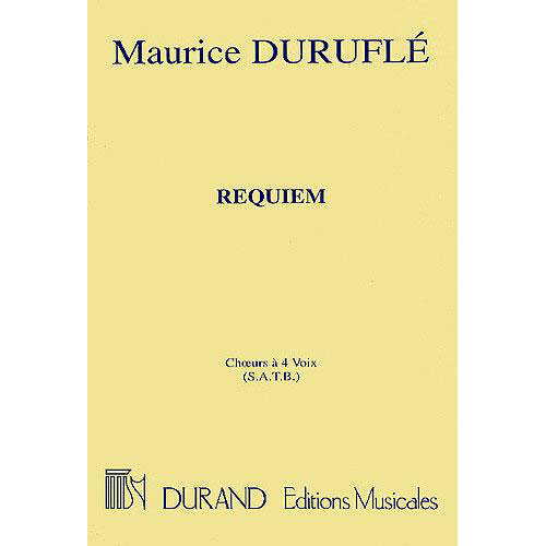 DURAND DURUFLE M. - REQUIEM CHOEURS A QUATRE VOIX (S.A.T.B.) - CHOEUR