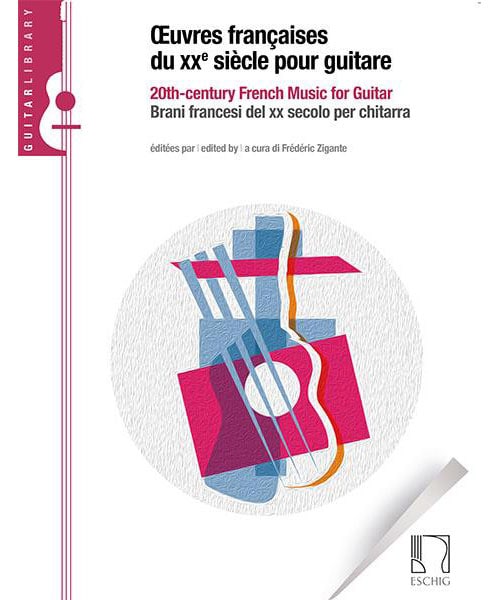 EDITION MAX ESCHIG OEUVRES FRANCAISES DU XXe SIECLE POUR GUITARE