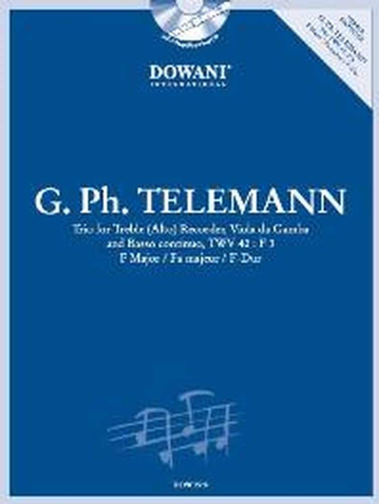 DOWANI TELEMANN G.P. - TRIO F MAJOR TWV 42:F 3 - FLUTE A BEC ALTO, VIOLE DE GAMBE ET BASSE CONTINUE