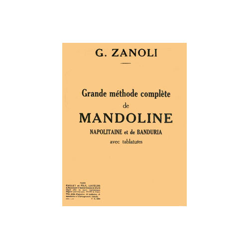 COMBRE ZANOLI G. - METHODE COMPLETE DE MANDOLINE NAPOLITAINE AVEC TABLATURES