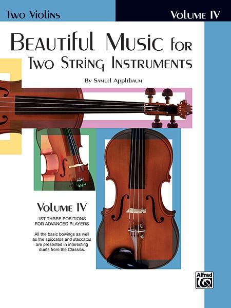 ALFRED PUBLISHING APPLEBAUM SAMUEL - BEAUTIFUL MUSIC FOR 2 STRING INSTRUMENTS BOOK4 - VIOLIN