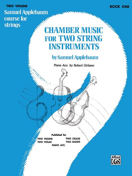 ALFRED PUBLISHING APPLEBAUM SAMUEL - CHAMBER MUSIC FOR TWO STRING INSTRUMENTS BOOK1 - VIOLIN