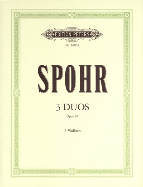 EDITION PETERS SPOHR LOUIS - 3 DUETS OP.67 - VIOLIN DUETS