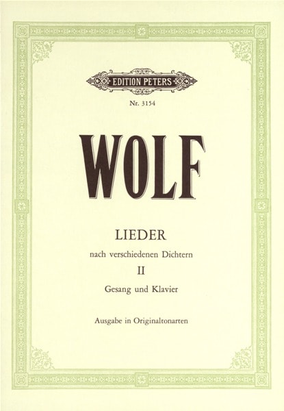 EDITION PETERS WOLF HUGO - VARIOUS POETS (BYRON, HEINE, SHAKESPEARE ETC.) VOL.2 - VOICE AND PIANO (PER 10 MINIMUM)