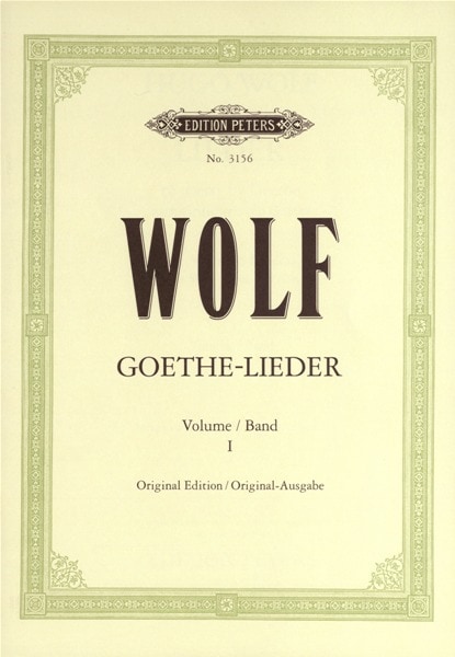 EDITION PETERS WOLF HUGO - GOETHE-LIEDER: 51 SONGS VOL.1 - VOICE AND PIANO (PER 10 MINIMUM)
