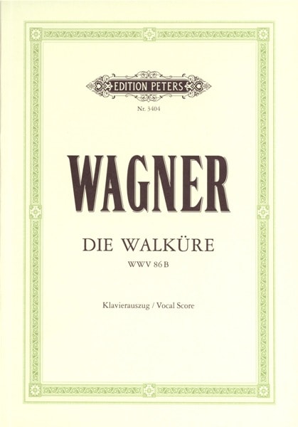 EDITION PETERS WAGNER RICHARD - DIE WALKÃœRE - VOICE AND PIANO (PER 10 MINIMUM)