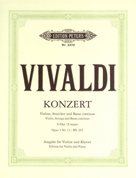 EDITION PETERS VIVALDI ANTONIO - CONCERTO IN E OP.3 NO.12, RV 265 - VIOLIN AND PIANO