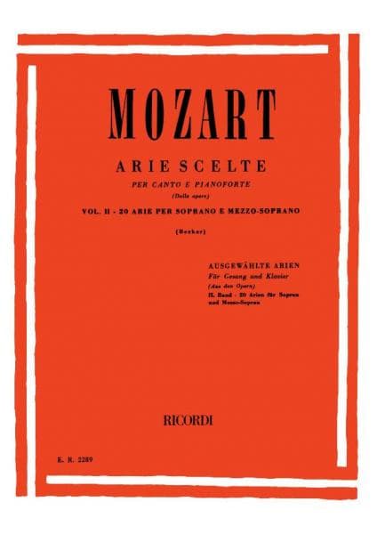 RICORDI MOZART W.A. - ARIE SCELTE VOL. II: 20 ARIE PER SOPRANO E MEZZO-SOPRANO