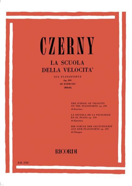 RICORDI CZERNY C. - SCUOLA DELLA VELOCITA' SUL PIANOFORTE 40 ESERCIZI OP.299 - PIANO