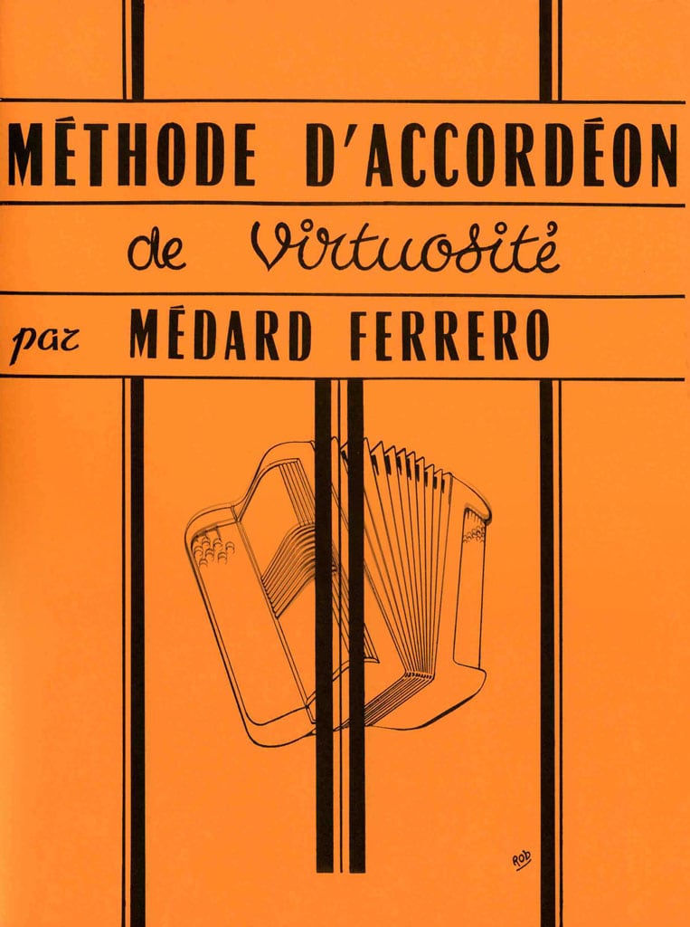 HOHNER FERRERO M. - METHODE DE VIRTUOSITE - ACCORDEON