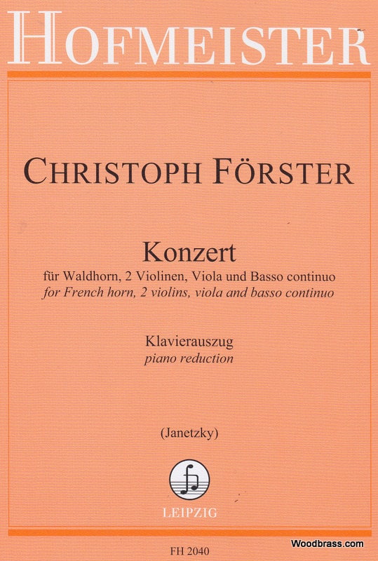 HOFMEISTER FORSTER CH. - KONZERT FÜR WALDHORN, 2 VIOLINEN, VIOLA UND BC - COR ET PIANO