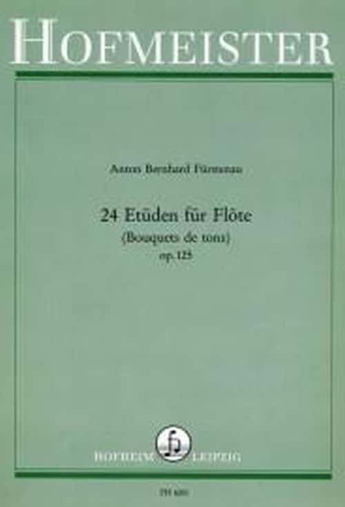 HOFMEISTER FURSTENAU A.B. - 24 ETUDES OP.125 - BOUQUETS DE TONS - FLUTE