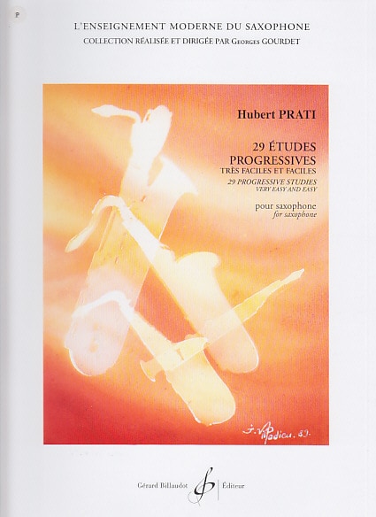 BILLAUDOT PRATI HUBERT - 29 ETUDES PROGRESSIVES TRES FACILES ET FACILES - SAXOPHONE