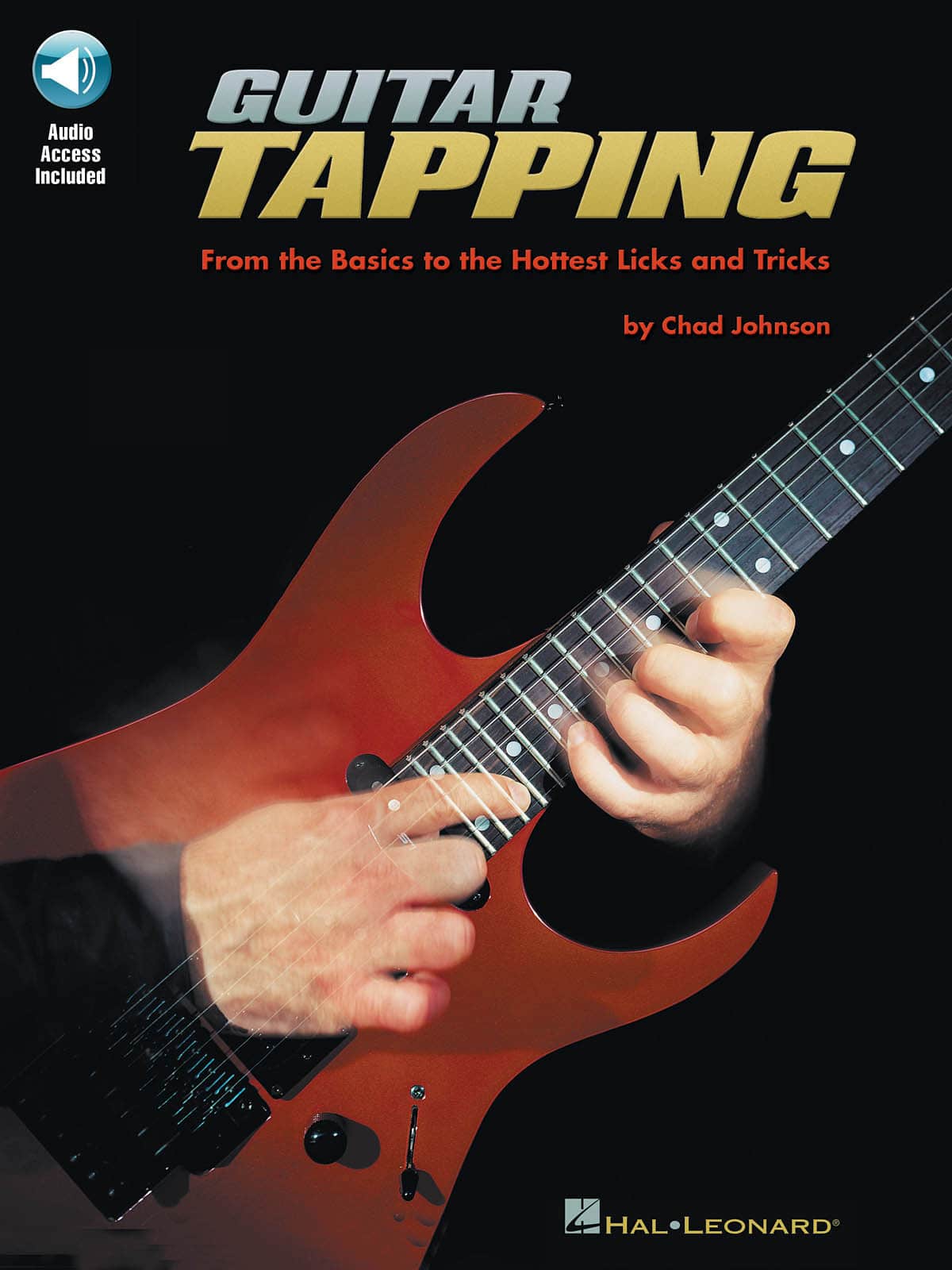 HAL LEONARD CHAD JOHNSON GUITAR TAPPING + AUDIO TRACKS - GUITAR TAB