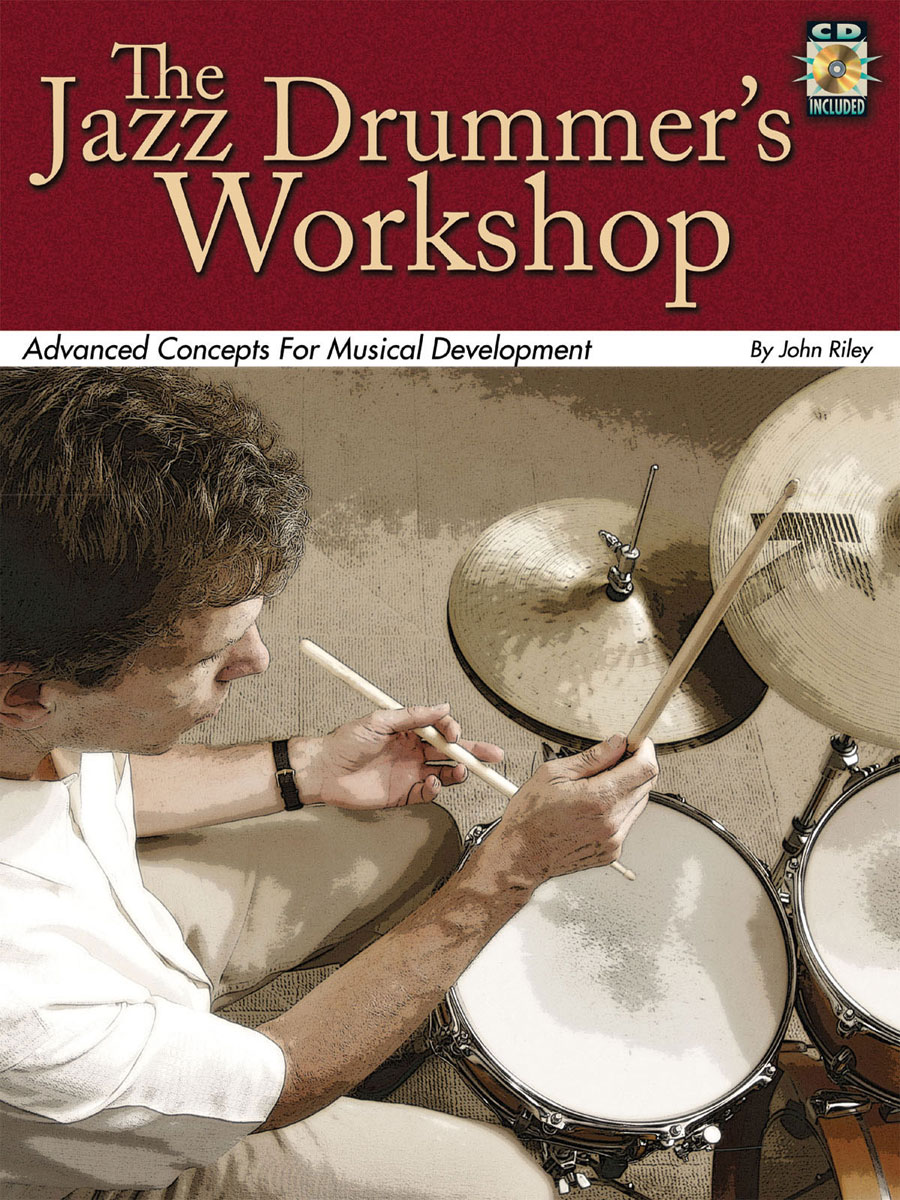 HAL LEONARD RILEY JOHN - THE JAZZ DRUMMER'S WORKSHOP DRUMS + AUDIO TRACKS - DRUMS