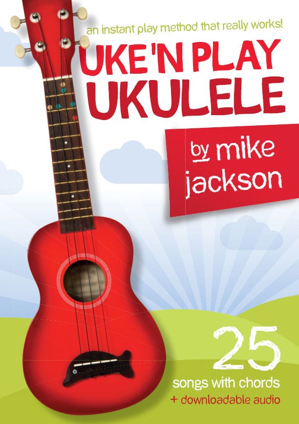 WISE PUBLICATIONS MIKE JACKSON - MIKE JACKSON UKE'N PLAY UKULELE + AUDIO TRACKS - UKULELE