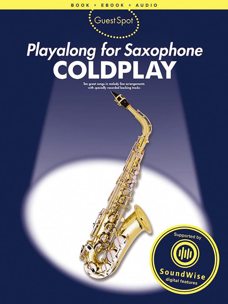 WISE PUBLICATIONS COLDPLAY - GUEST SPOT + AUDIO TRACKS - SAXOPHONE ALTO