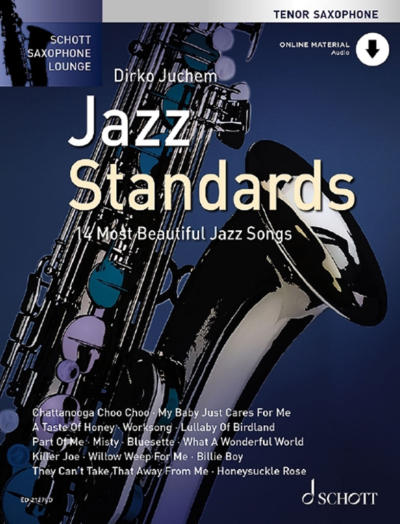 SCHOTT JAZZ STANDARDS - 14 MOST BEAUTIFUL JAZZ SONGS - TENOR SAXOPHONE + AUDIO TRACKS 