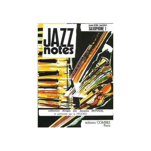 COMBRE DEVOGEL JACQUES / DUFLOT RAOUL - JAZZ NOTES SAXOPHONE 1 : TIFFANY - LIDO - SAXOPHONE ET PIANO