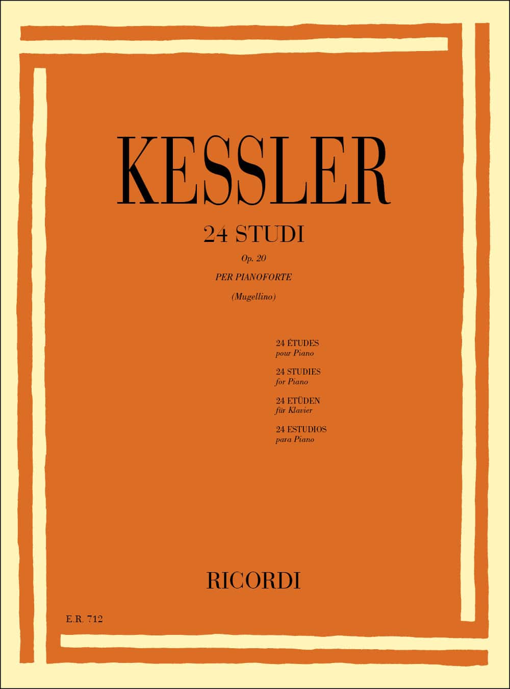 RICORDI KESSLER J.C. - 24 STUDI OP. 20 PER PIANOFORTE