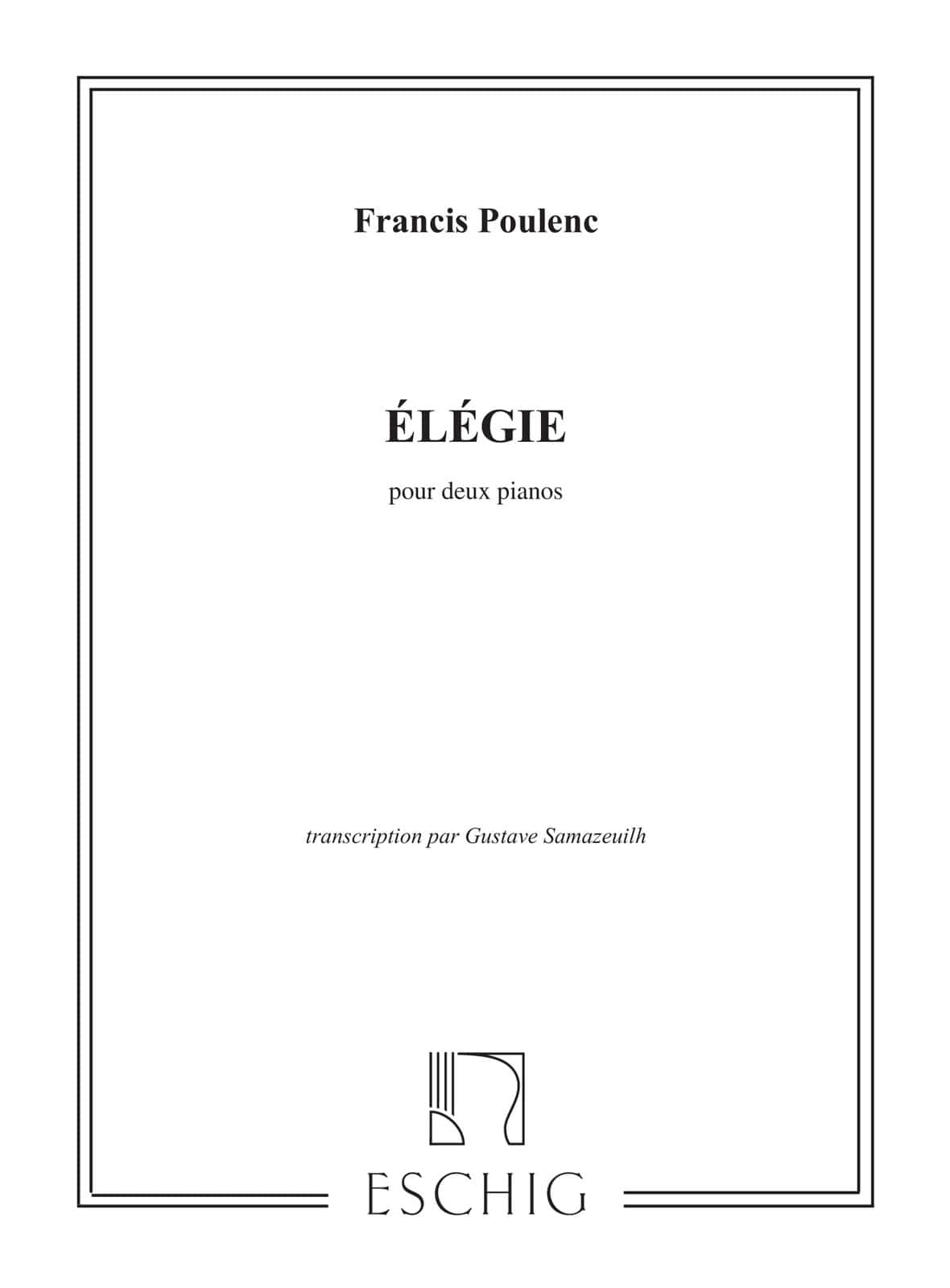 EDITION MAX ESCHIG POULENC F. - ELEGIE - 2 PIANOS
