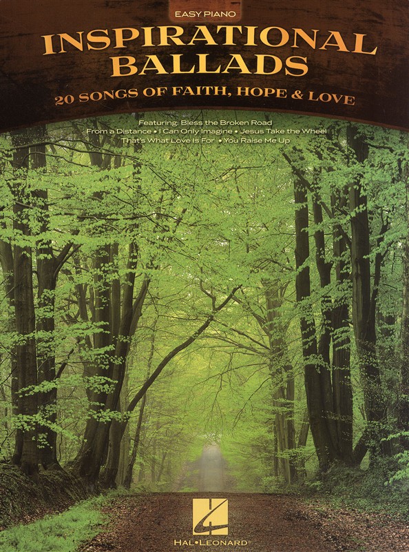 HAL LEONARD INSPIRATIONAL BALLADS - 20 SONGS OF FAITH, HOPE AND LOVE - PVG