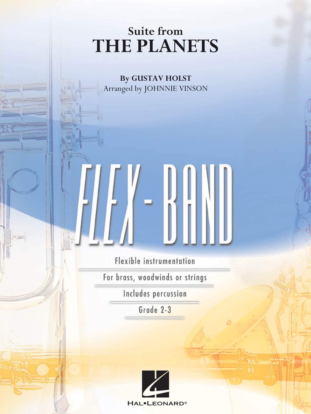 HAL LEONARD HOLST G. - SUITE FROM THE PLANETS - FLEX-BAND SERIES