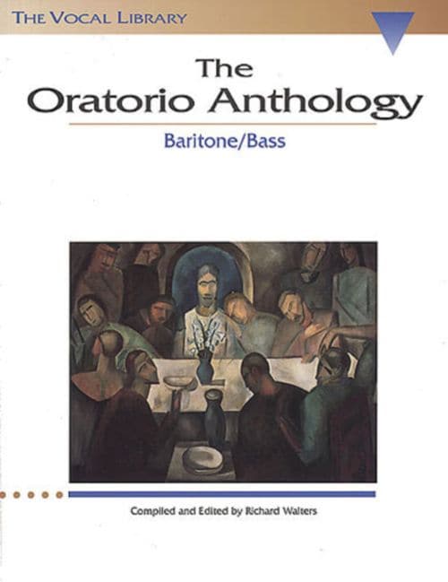 HAL LEONARD THE ORATORIO ANTHOLOGY - BARITONE/BASS - CHANT-PIANO 