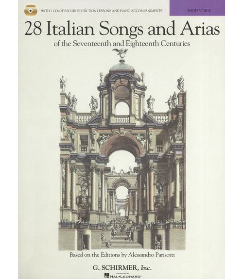 HAL LEONARD 28 ITALIAN SONGS AND ARIAS OF 17TH AND 18TH CENT PARISOTTI HIGH VOICE + MP3