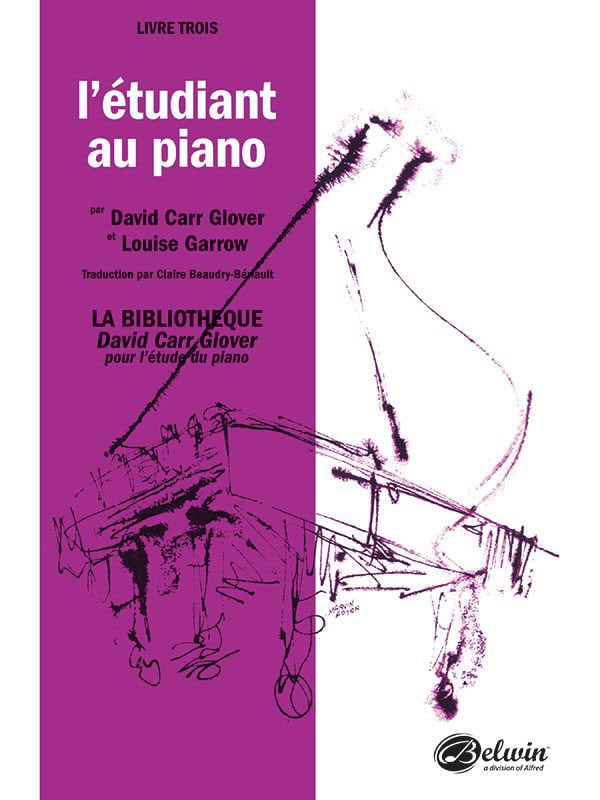 ALFRED PUBLISHING GLOVER DAVID CARR - PIANO STUDENT FRENCH EDITION LEVEL 3 - PIANO