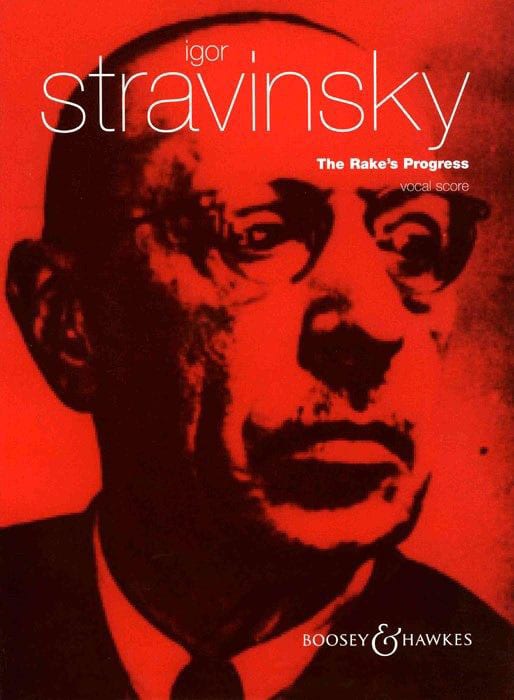 BOOSEY & HAWKES STRAVINSKY I. - THE RAKE'S PROGRESS - REDUCTION PIANO