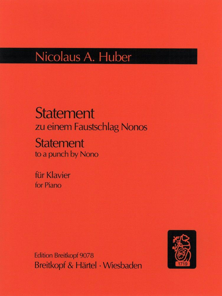 EDITION BREITKOPF HUBER NICOLAUS A. - STATEMENT ZU FAUSTSCHLAG NONOS - PIANO