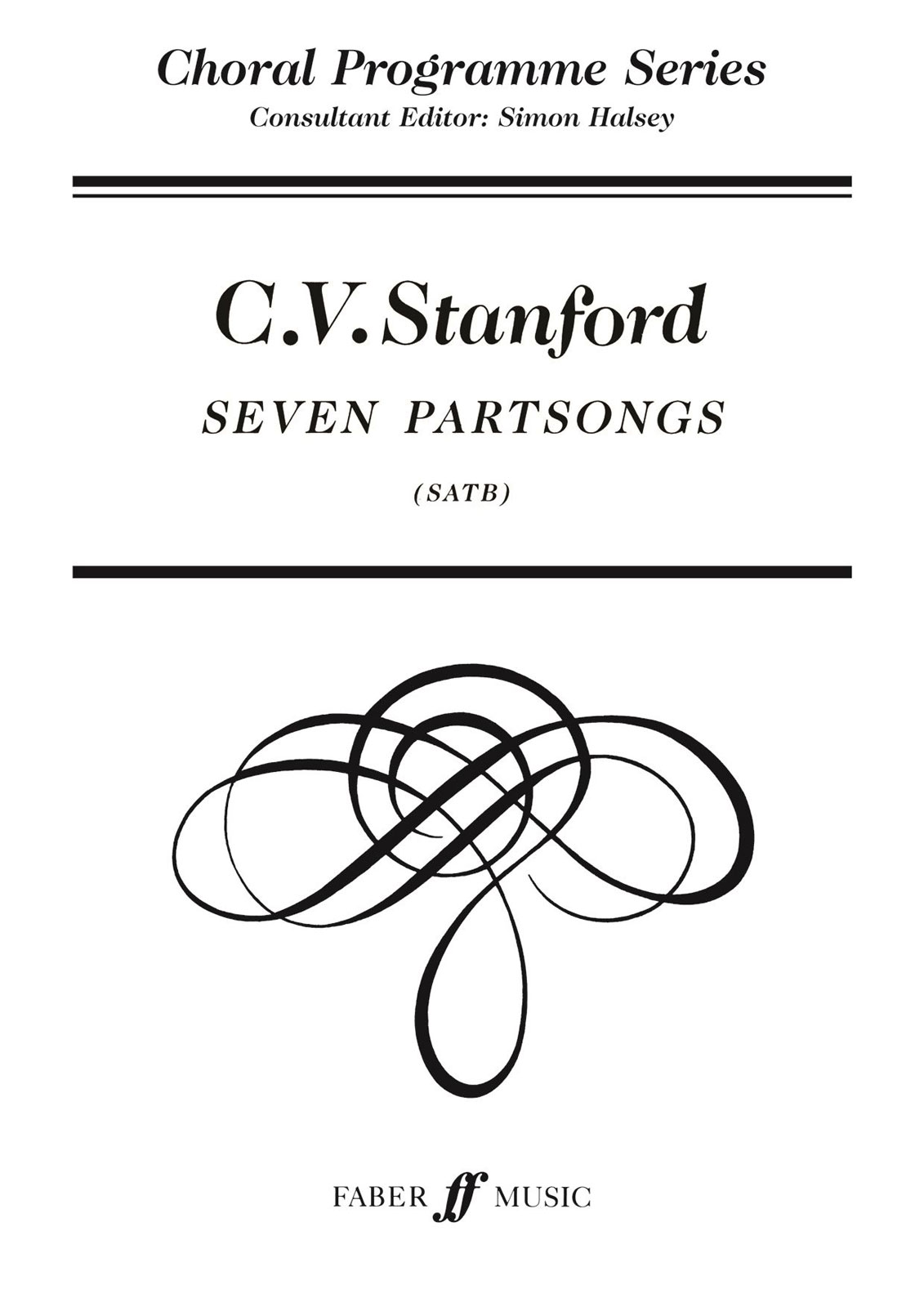 FABER MUSIC STANFORD CHARLES - SEVEN PARTSONGS - MIXED VOICES (PER 10 MINIMUM)