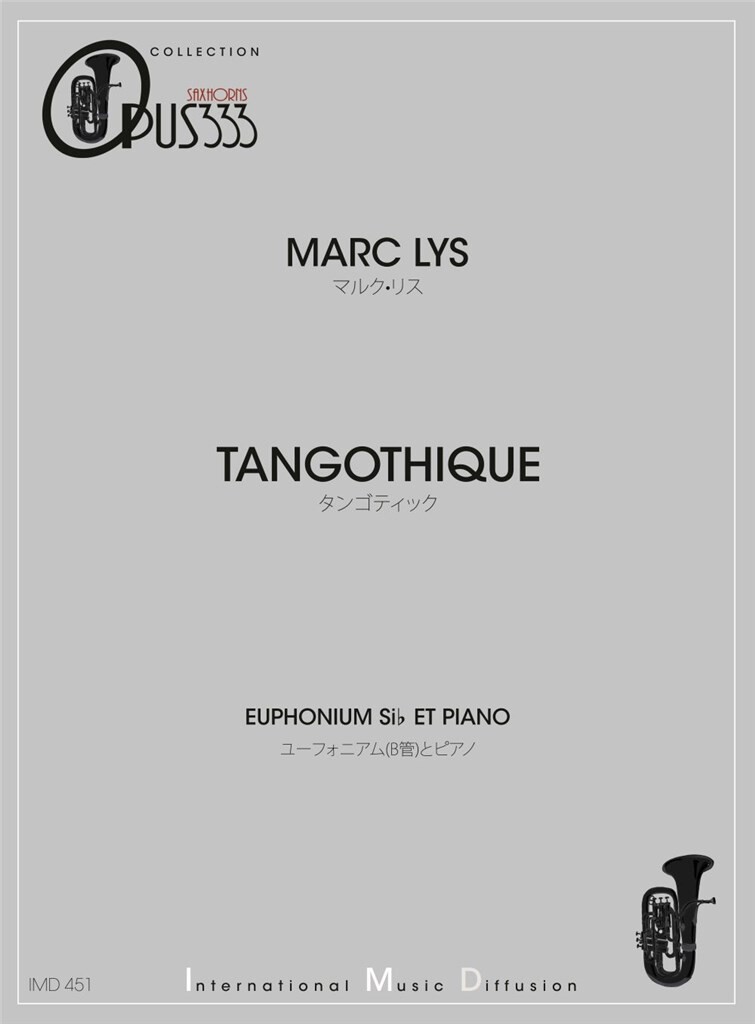IMD ARPEGES LYS MARC - TANGOTHIQUE - EUPHONIUM & PIANO