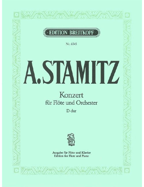 EDITION BREITKOPF STAMITZ ANTON - FLOTENKONZERT D-DUR - FLUTE, ORCHESTRA