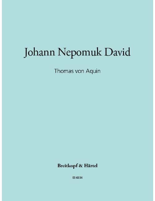 EDITION BREITKOPF DAVID JOHANN NEPOMUK - THOMAS VON AQUIN - ORGAN