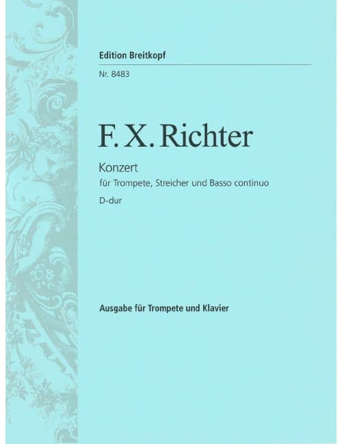 EDITION BREITKOPF RICHTER FRANZ XAVER - TROMPETENKONZERT D-DUR - TRUMPET, ORCHESTRA