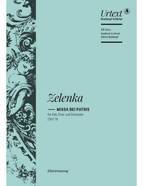 EDITION BREITKOPF ZELENKA - MISSA DEI PATRIS IN C MAJOR ZWV 19 - VOCAL SCORE