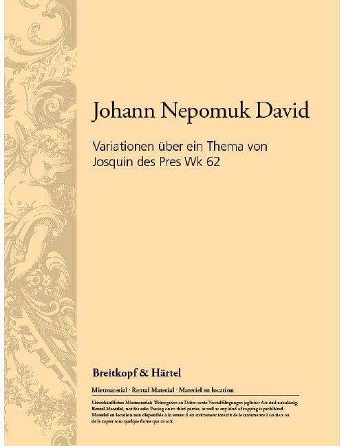 EDITION BREITKOPF DAVID JOHANN NEPOMUK - VARIATIONEN UBER JOSQUIN WK 62 - FLUTE, HORN, STRING ORCHESTRA