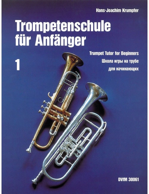 EDITION BREITKOPF KRUMPFER HANS-JOACHIM - TROMPETENSCHULE FUR ANFANGER 1 - TRUMPET