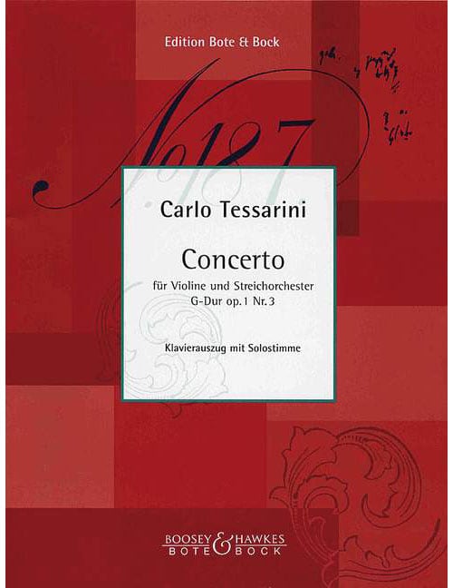 BOOSEY & HAWKES TESSARINI CARLO - VIOLIN CONCERTO IN G MAJOR OP. 1/3 - VIOLIN AND STRING ORCHESTRA