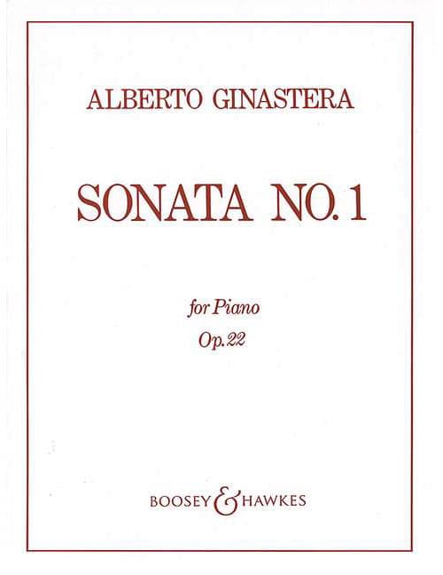 BOOSEY & HAWKES GINASTERA ALBERTO - SONATE N°1 OP 22 - PIANO
