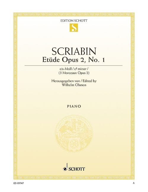 SCHOTT SCRIABIN ALEXANDR - ETÜDE C SHARP MINOR OP. 2/1 - PIANO