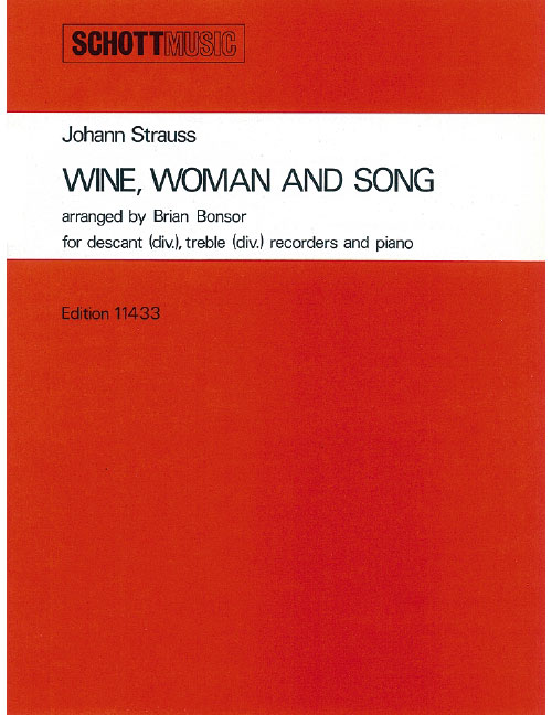 SCHOTT WINE, WOMAN AND SONG OP. 333 - 2 FLUTES A BEC (SA) ET PIANO