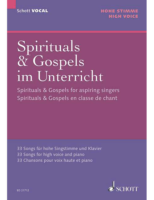 SCHOTT FRANK BERND - SPIRITUAL & GOSPEL FOR ASPIRING SINGERS - VOICE AND PIANO