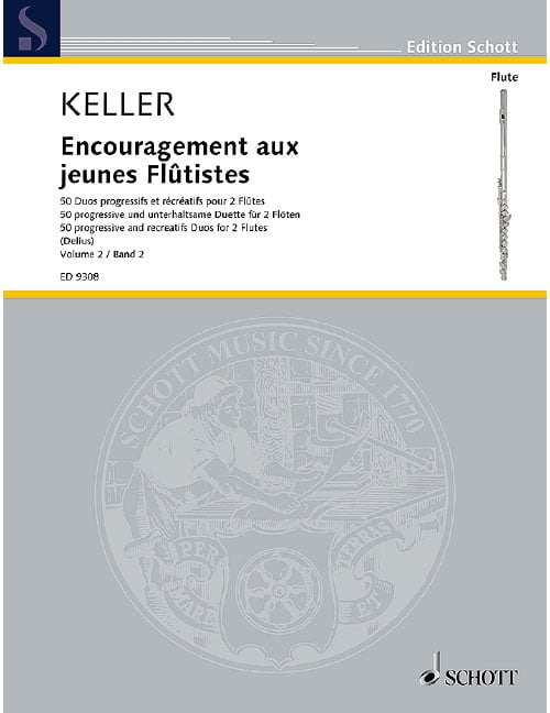 SCHOTT KELLER CHARLES - ENCOURAGEMENT FOR YOUNG FLAUTISTS OP. 62 VOL. 2 - 2 FLUTES